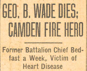 Camden Courier-Post, August 30, 1935 — Geo. B. Wade Dies; Camden Fire Hero, headline