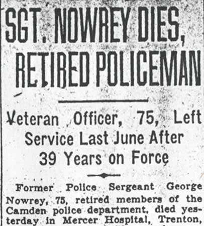 Sgt. Nowrey Dies, Retired Policeman — Camden Courier-Post January 22, 1938, headline