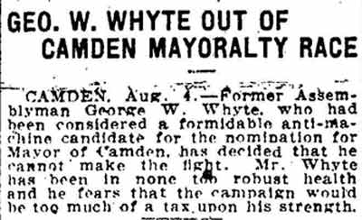 Camden Courier-Post, August 5, 1913 — Geo. W. Whyte Out of Camden Mayoralty Race