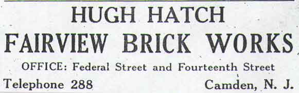 Hugh Hatch — Fairview Brick Works, advertisement in the 1917 Camden City Directory