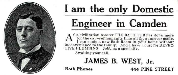 James B. West Jr. city directory advertisement, 1913 — I am the only Domestic Engineer in Camden