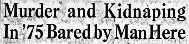 Murder and Kidnaping In ‘75 Bared by Man Here - Camden Courier-Post, January 22, 1938