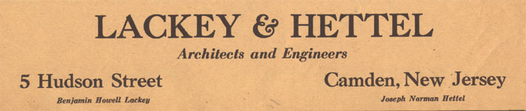 Lackey & Hettel — Architects and Engineers, 5 Hudson Street, Camden, New Jersey