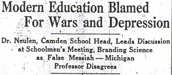 Modern Education Blamed For Wars and Depression — headline