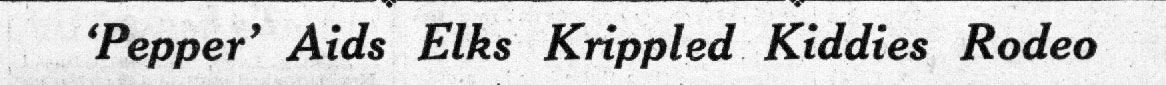 Pepper Martin and Elks Krippled Kiddies Rodeo banner