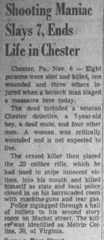 Shooting Maniac Slays 7, Ends Life in Chester, Camden Courier-Post, November 16, 1948, part 1