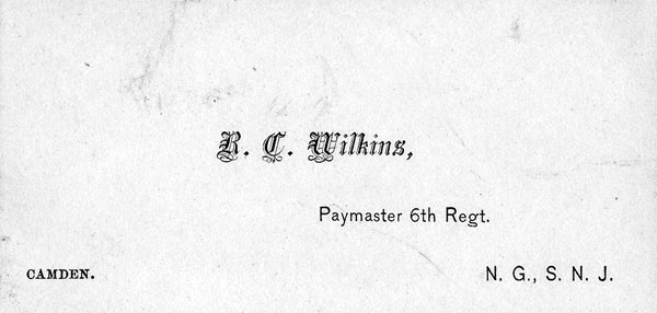Business card of Richard Coates Wilkins as Paymaster, 6th Regiment, New Jersey National Guard
