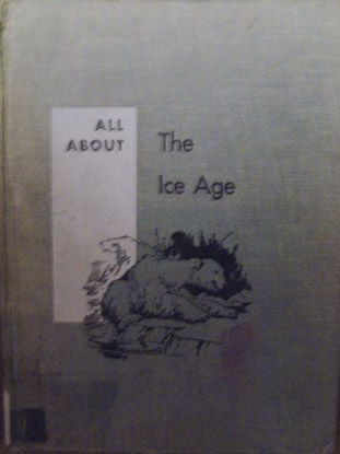 All About the Ice Age — book cover, 1959