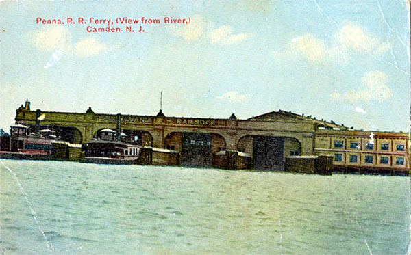 Pennsylvania Railroad Ferry Terminal, Camden NJ