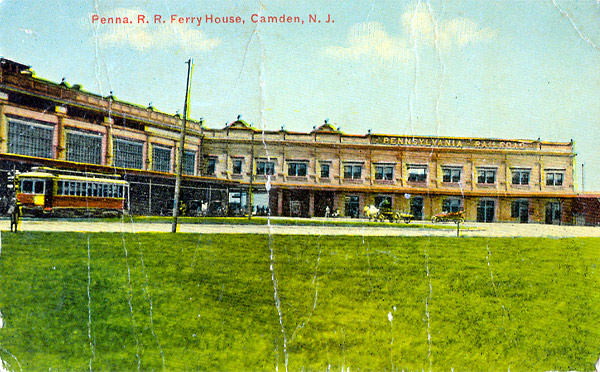 Pennsylvania Railroad Ferry Terminal, Camden NJ
