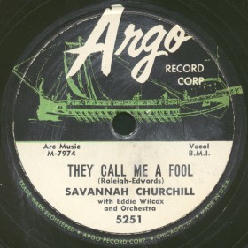 They Call Me a Fool. Savannah Churchill